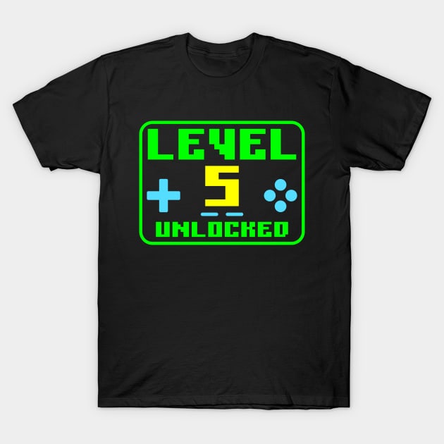 Level 5 Unlocked T-Shirt by colorsplash